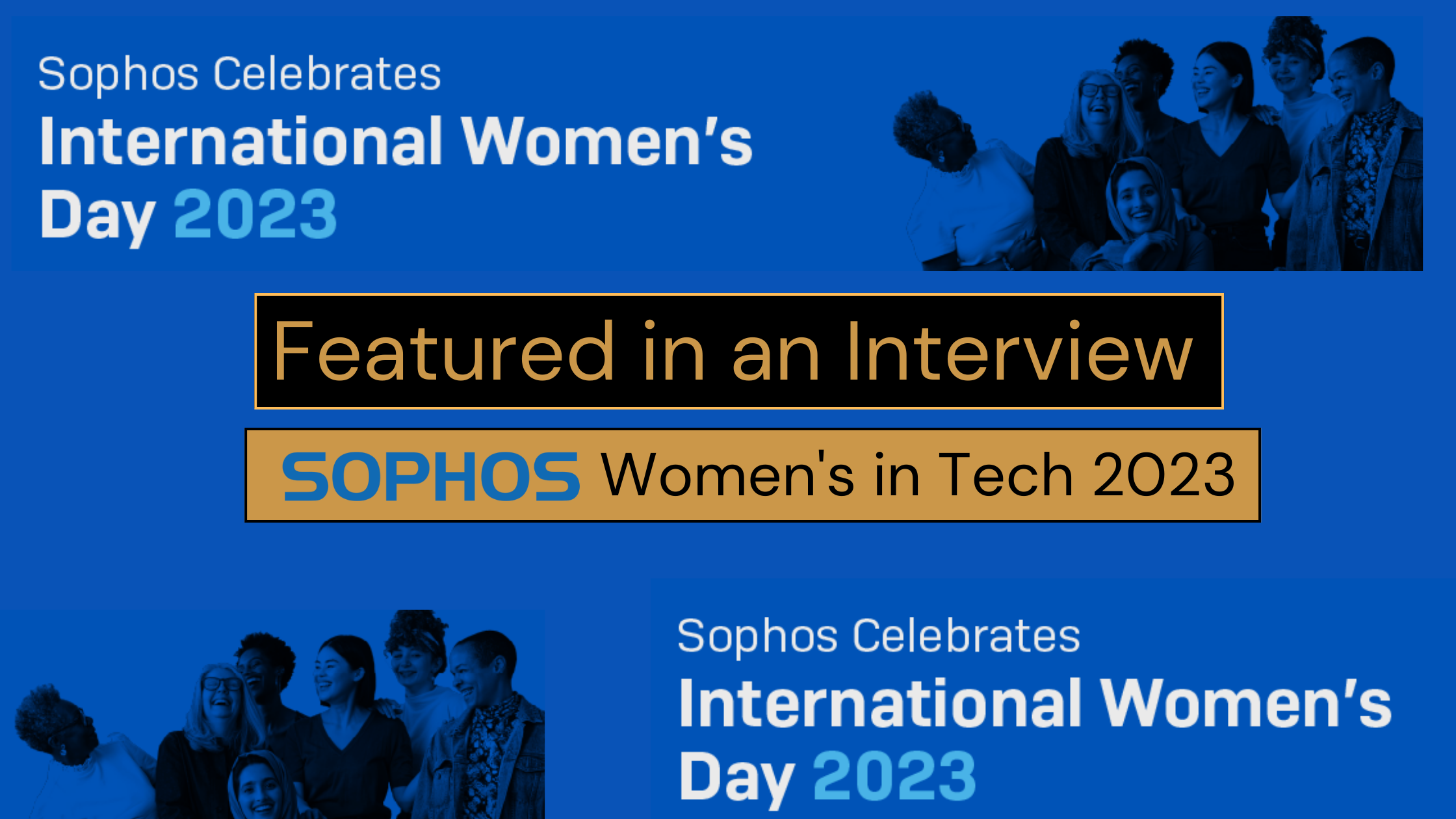 From Passion to Profession:  Featured in an Article at Sophos Women in Tech 2023 Celebration